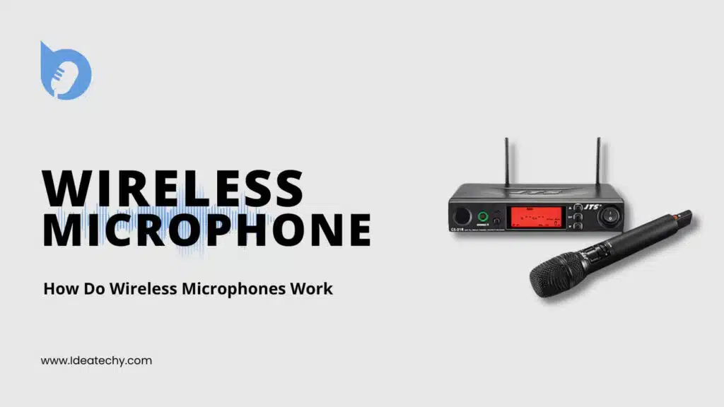 How Do Wireless Microphones Work