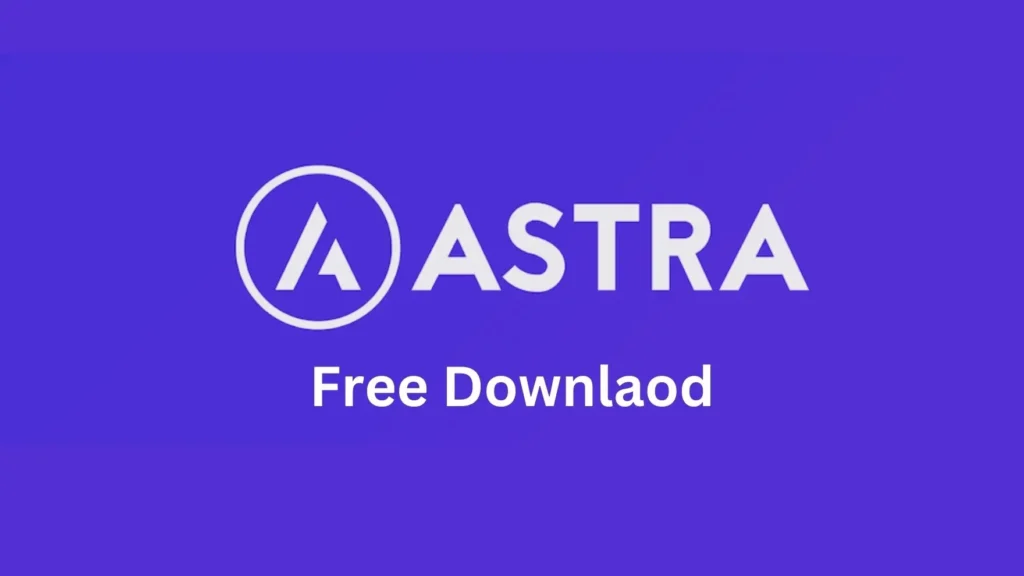 Astra Pro Free Download