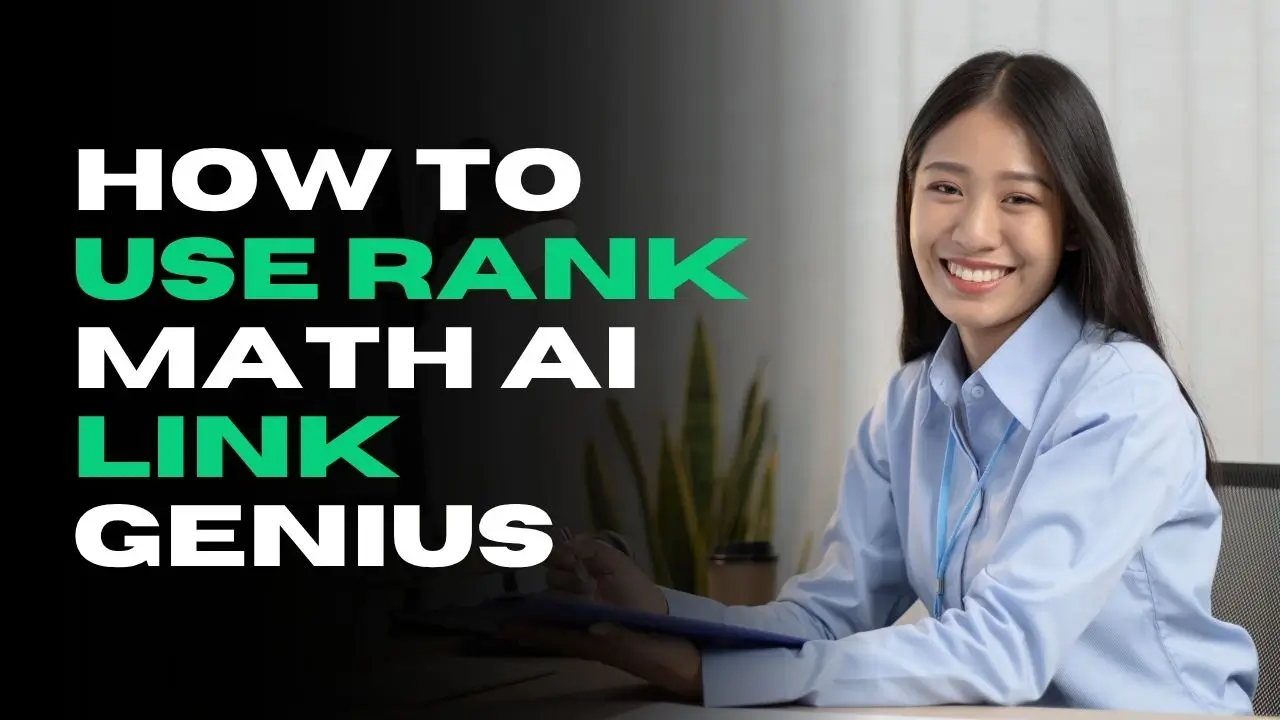 How to Use Rank Math AI Link Genius