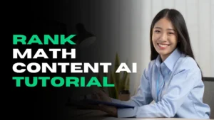 Rank Math Content AI Tutorial